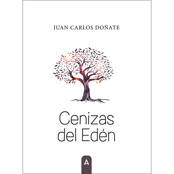 Imagen de portada del libro Cenizas del Edén, de Juan Carlos Doñate