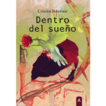 Imagen de cubierta del libro Dentro del sueño, de Cristina Baturone