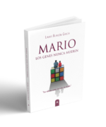 Imagen del libro Mario, los genes nunca mueren, de Laura Alarcón García