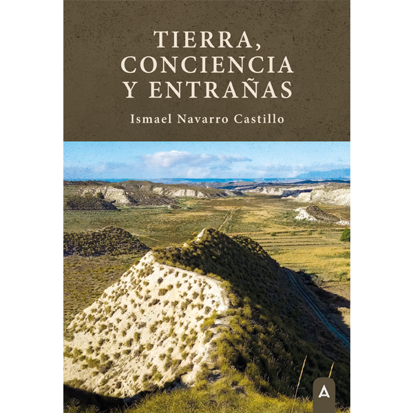 Imagen del poemario "Tierra, conciencia y entrañas" de Ismael Navarro Castillo.