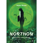 Imagen de la novela "Northom. Este no es vuestro mundo", de Irene Wings.