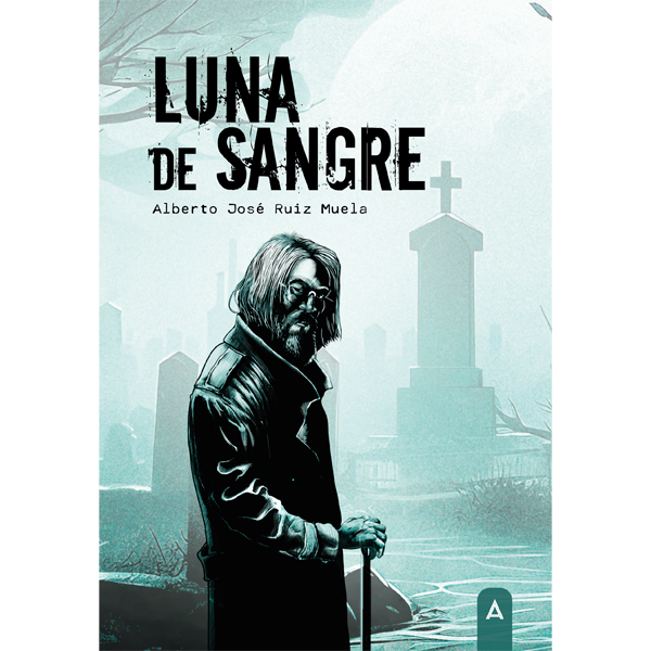 Imagen de la novela "Luna de sangre", de Alberto José Ruiz Muela, 2023.