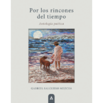 Imagen del poemario "Por los rincones del tiempo", de Gabriel Salguero Mezcua, 2023.