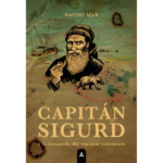 Imagen de la novela "Capitán Sigurd y la búsqueda del séptimo continente", de Nacho Mar, 2023.