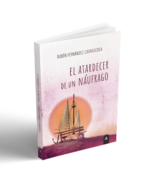 Imagen del libro ""El atardecer de un náufrago", de Rubén Fernández Carrascosa, 2023.