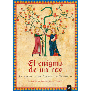 Imagen de la novela "El enigma de un rey", de Francisco Javier Sanz Casado, 2023.