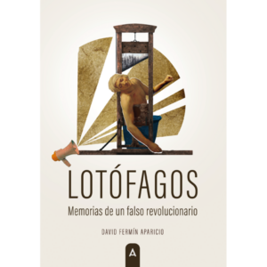 Imagen de la novela "Lotófagos", de David Fermín Aparicio, 2023.