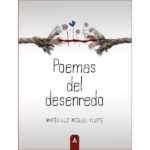 Imagen del poemario "Poemas del desenredo", de María Luz Miguel Yuste, 2023.
