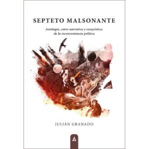 Imagen del libro de relatos "Septeto Malsonante", de Julián Granado, 2023.