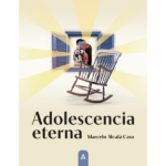 Imagen del poemario "Adolescencia eterna", de Marcelo Alcalá, 2023.