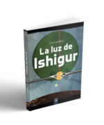 Imagen de la novela "La luz de Ishigur", de Cristina Mimó, 2023.