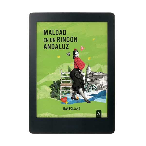 "Maldad en un rincón andaluz", de Jean Pol Jané en formato ebook.