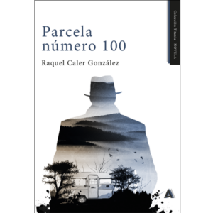Imagen de la novela "Parc ela número 100", de Raquel Caler González, 2024.