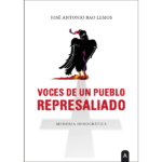 Imagen del libro "Voces de un pueblo represaliado", de José Antonio Bao Lemos, 2024.