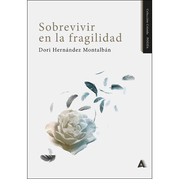 Imagen del poemario "Sobrevivir en la fragilidad", de Dori Hernández Montalbán. Colección Crésida Poesía, 2024.
