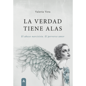 Imagen de la novela "La verdad tiene alas", de Valeria Vera, 2024.
