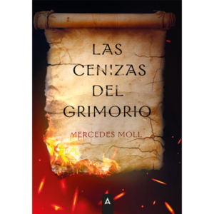 Imagen de la novela "Las cenizas del grimorio", de Mercedes Moll, 2024.